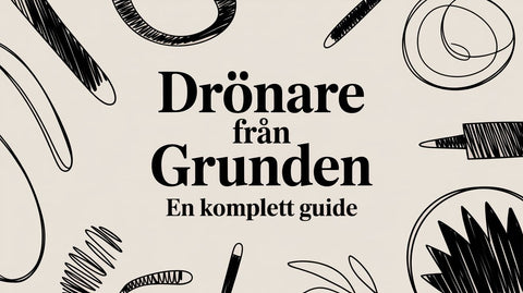 Drönare från grunden en komplett guide