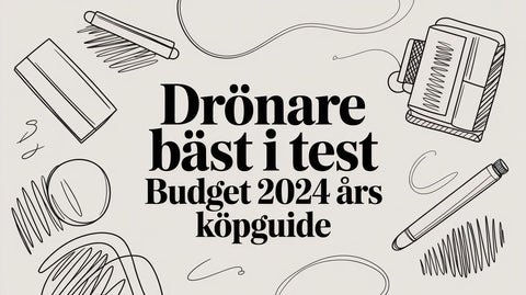 Drönare bäst i test budget 2024 års köpguide