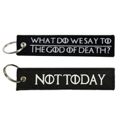 Nyckelband - WHAT DO WE SAY TO THE GOD OF DEATH? / NOT TODAY - Svart/Vit - Action King